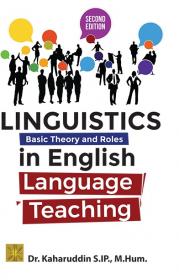 Linguistics Basic Theory and Roles in English Language Teaching