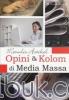 Menulis Artikel Opini dan Kolom Di Media Massa