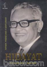 Hidayat: Father, Friend and a Gentleman
