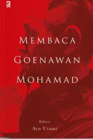 Membaca Goenawan Mohamad