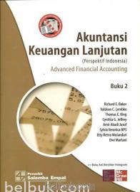 Akuntansi Keuangan Lanjutan (Advanced Financial Accounting): Perspektif Indonesia (Buku 2)