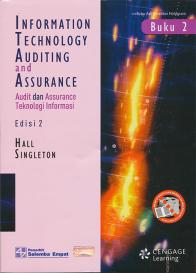 Audit Teknologi Informasi dan Assurance (Information Technology Auditing and Assurance) (Buku 2)