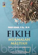 Fikih Muamalah Maliyah: Konsep, Regulasi dan Implementasi