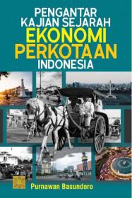 Pengantar Kajian Sejarah Ekonomi Perkotaan Indonesia