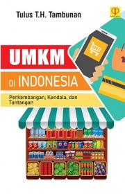 UMKM di Indonesia: Perkembangan, Kendala, dan Tantangan