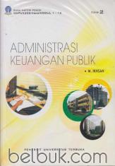 Administrasi Keuangan Publik (Edisi 2)