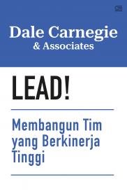 Lead!: Membangun Tim yang Berkinerja Tinggi