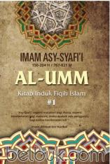 Al-Umm #1: Kitab Induk Fiqih Islam