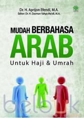 Mudah Berbahasa Arab untuk Haji dan Umrah