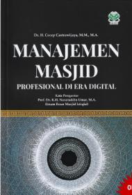 Manajemen Masjid Profesional di Era Digital