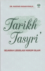 Tarikh Tasyri': Sejarah Legislasi Hukum Islam