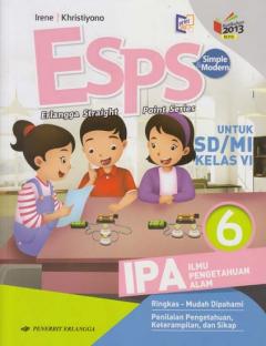 ESPS: IPA (Ilmu Pengetahuan Alam) untuk SD/MI Kelas VI (Kurikulum 2013) (Jilid 6)