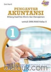 Pengantar Akuntansi untuk SMK/MAK Kelas X (Bidang Keahlian Bisnis dan Manajemen) (Kurikulum 2013) (Jilid 1)
