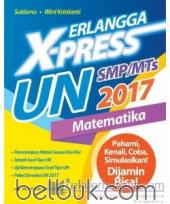 Erlangga X-Press UN Matematika SMP/MTs 2017