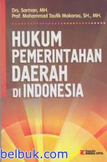 Hukum Pemerintahan Daerah di Indonesia Sarman, mohammad Taufik Makarao