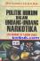 Politik hukum dalam undang-undang Narkotika (UU Nomor 35 Tahun 2009)
