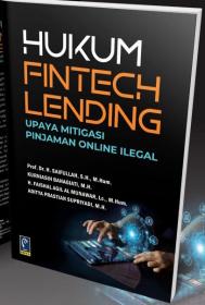 Hukum Fintech Lending: Upaya Mitigasi Pinjaman Online Ilegal