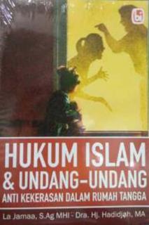 Hukum Islam dan Undang-Undang Anti Kekerasan dalam Rumah Tangga