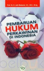 Pembaharuan Hukum Perkawinan di Indonesia