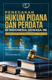 Penegakan Hukum Pidana dan Perdata di Indonesia Dewasa Ini
