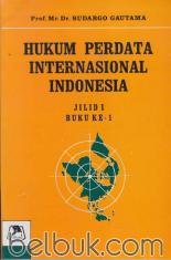 Hukum Perdata Internasional Indonesia (Buku 1)