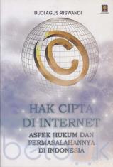 Hak Cipta di Internet: Aspek Hukum dan Permasalahannya di Indonesia