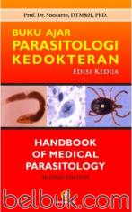 Buku Ajar Parasitologi Kedokteran (Handbook of Medical Parasitology) (Edisi 2)