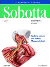 Atlas Anatomi Manusia Sobotta: Anatomi Umum dan Sistem Muskuloskeletal (Edisi 24)