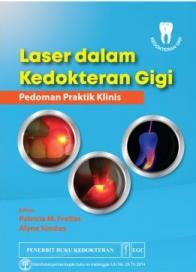 Laser dalam Kedokteran Gigi: Pedoman Praktik Klinis