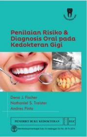 Penilaian Risiko dan Diagnosis Oral pada Kedokteran Gigi