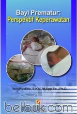 Bayi Prematur: Perspektif Keperawatan