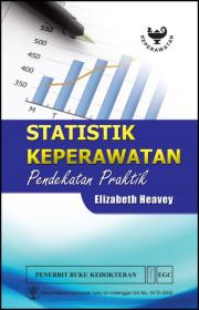 Statistik Keperawatan: Pendekatan Praktik