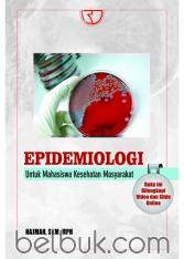 Epidemiologi untuk Mahasiswa Kesehatan Masyarakat