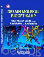 Desain Molekul Biogetikahp: Obat Khasiat Ganda sebagai Antibiotika dan Analgetika