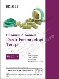 Goodman & Gilman : Dasar Farmakologi Terapi (Volume 3) (Edisi 10)