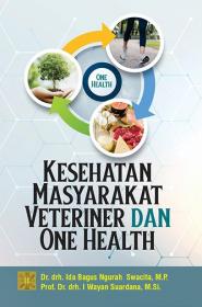 Kesehatan Masyarakat Veteriner dan One Health