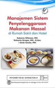 Manajemen Sistem Penyelenggaraan Makanan Massal di Rumah Sakit dan Hotel