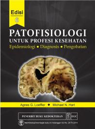 Patofisiologi untuk Profesi Kesehatan (Edisi 6)