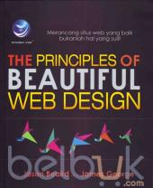 The Principles Of Beautiful Web Design: Merancang Situs Web yang Baik Bukanlah Hal yang Sulit