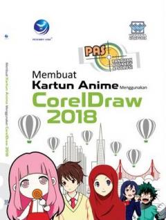 PAS: Membuat Kartun Anime Menggunakan CorelDraw 2018