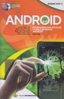 Android: Pemrograman Aplikasi Mobile Berbasis Android (Revisi Ketiga)
