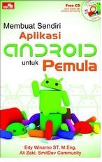 Membuat Sendiri Aplikasi Android untuk Pemula
