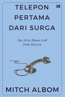 Telepon Pertama dari Surga (The First Phone Call from Heaven)