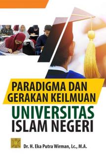 Paradigma Gerakan Keilmuan Universitas Islam Negeri
