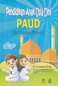Pendidkan Anak Usia Dini (PAUD) Berbasis Masjid