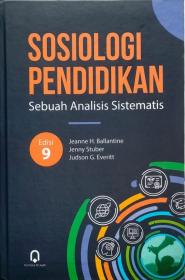 Sosiologi Pendidikan: Sebuah Analisis Sistematis (Edisi 9)