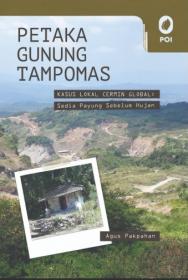 Petaka Gunung Tampomas: Kasus Lokal Cermin Global, Sedia Payung Sebelum Hujan