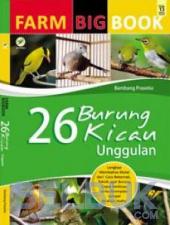 Farm Big Book: 26 Burung Kicau Unggulan