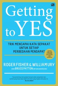 Getting to Yes: Trik Mencapai Kata Sepakat untuk Setiap Perbedaan Pendapat