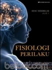 Fisiologi Perilaku (Jilid 1) (Edisi 11)